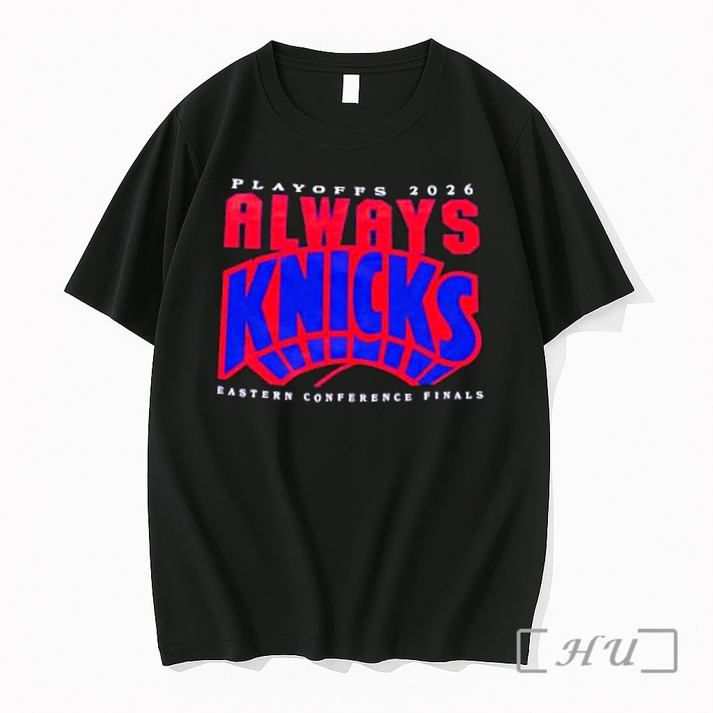 Officials Nba Playoffs 2026 Always Knicks Eastern Conference Finals Unisex T-shirt, Sweatshirt, Hoodie, Long Sleeve Tee - T-Shirt, Sweatshirt, Hoodie