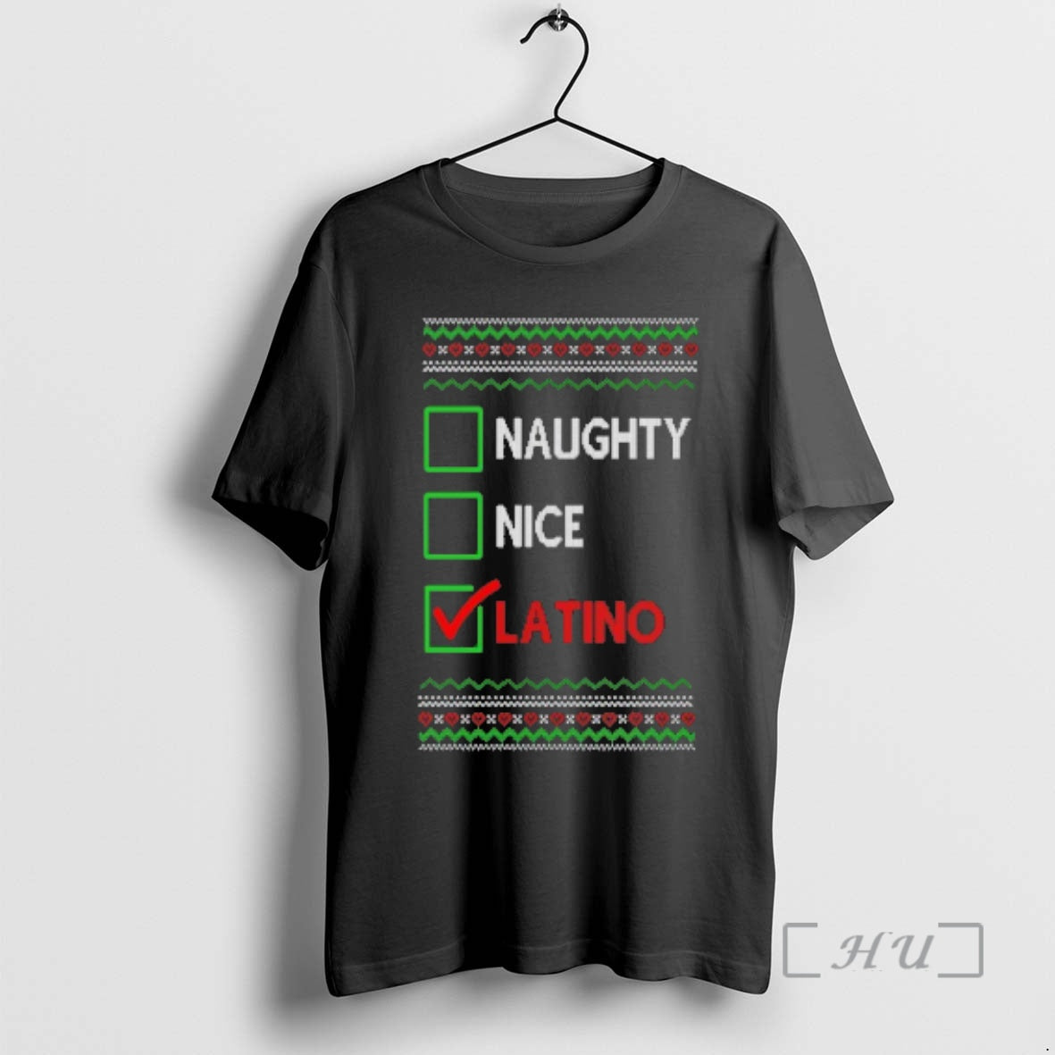 Officials Naughty Nice Latino Ugly Sweat T-Shirts, Hoodie, Sweatshirt - T-Shirt, Sweatshirt, Hoodie