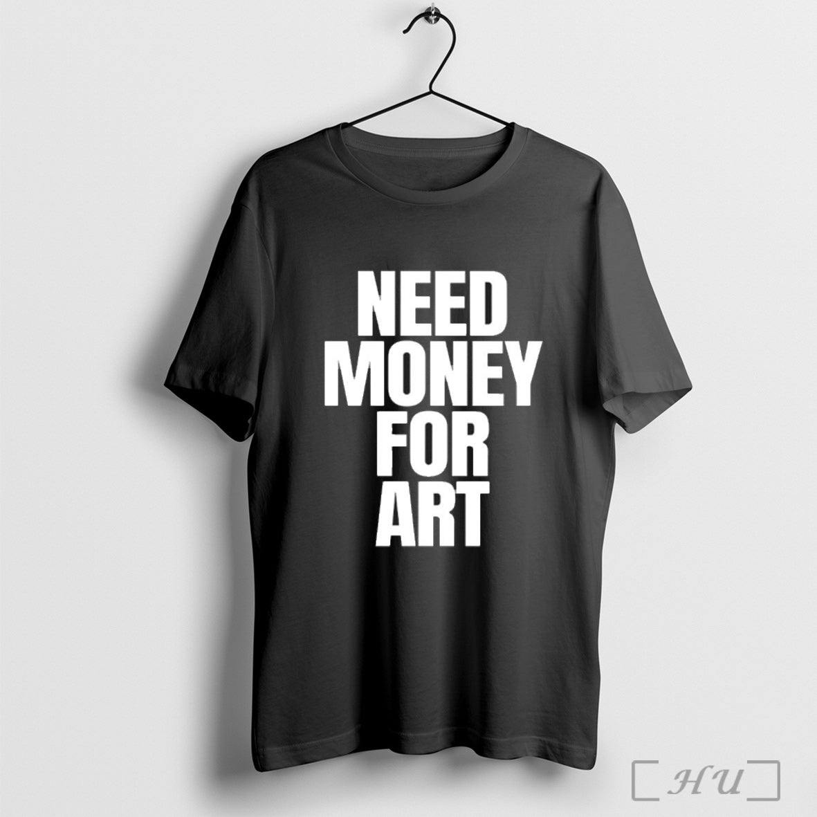 Officials Need Money For Art T Shirt Unisex T-shirt, Sweatshirt, Hoodie, Long Sleeve Tee - T-Shirt, Sweatshirt, Hoodie