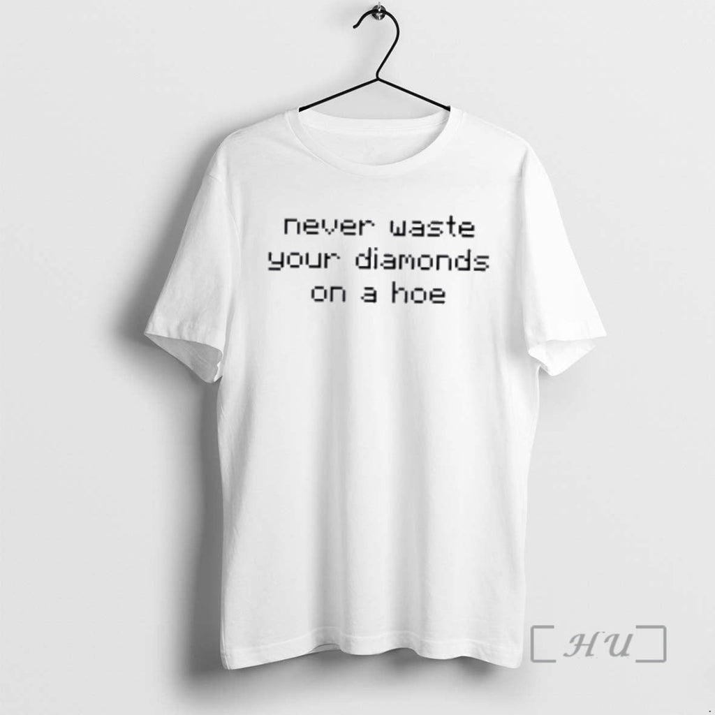 Officials Never Waste Diamonds Hoe T-Shirts, Hoodie, Sweatshirt - T-Shirt, Sweatshirt, Hoodie