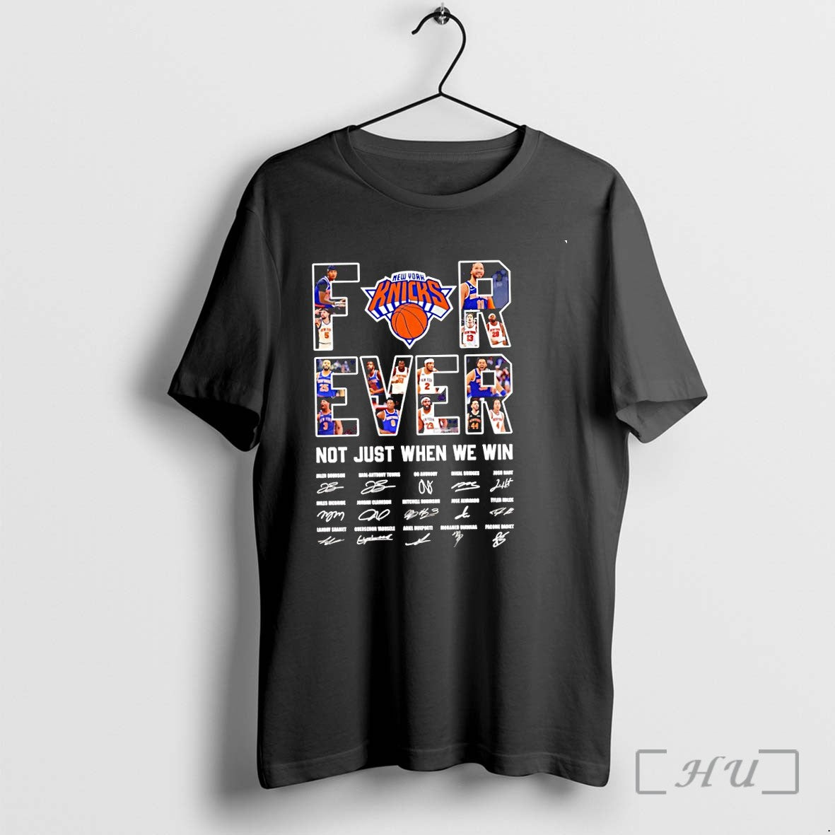 Officials New York Forever Not Just When We Win Players Names Signatures Premium T Shirts Unisex T-shirt, Sweatshirt, Hoodie, Long Sleeve Tee - T-Shirt, Sweatshirt, Hoodie