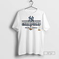 Officials New York Yankees Mlb World Series Champions 2025 T Shirt Unisex T-shirt, Sweatshirt, Hoodie, Long Sleeve Tee - T-Shirt, Sweatshirt, Hoodie