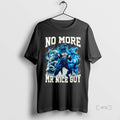 Officials No More Mr Nice Guy Alpha Wolf Meme Dad Papa T-Shirts, Hoodie, Sweatshirt - T-Shirt, Sweatshirt, Hoodie