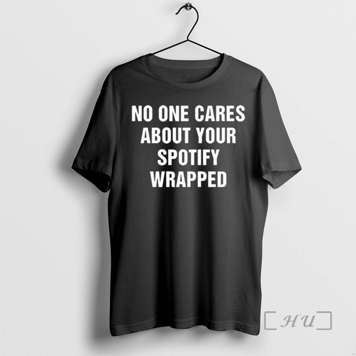 Officials No One Cares About Your Spotify Wrapped 2025 T-Shirts, Hoodie, Sweatshirt - T-Shirt, Sweatshirt, Hoodie