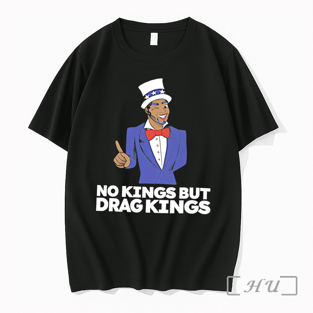 Officials No Kings But Drag Kings With Black Uncle Sam Character Tee Premium T Shirts Unisex T-shirt, Sweatshirt, Hoodie, Long Sleeve Tee - T-Shirt, Sweatshirt, Hoodie