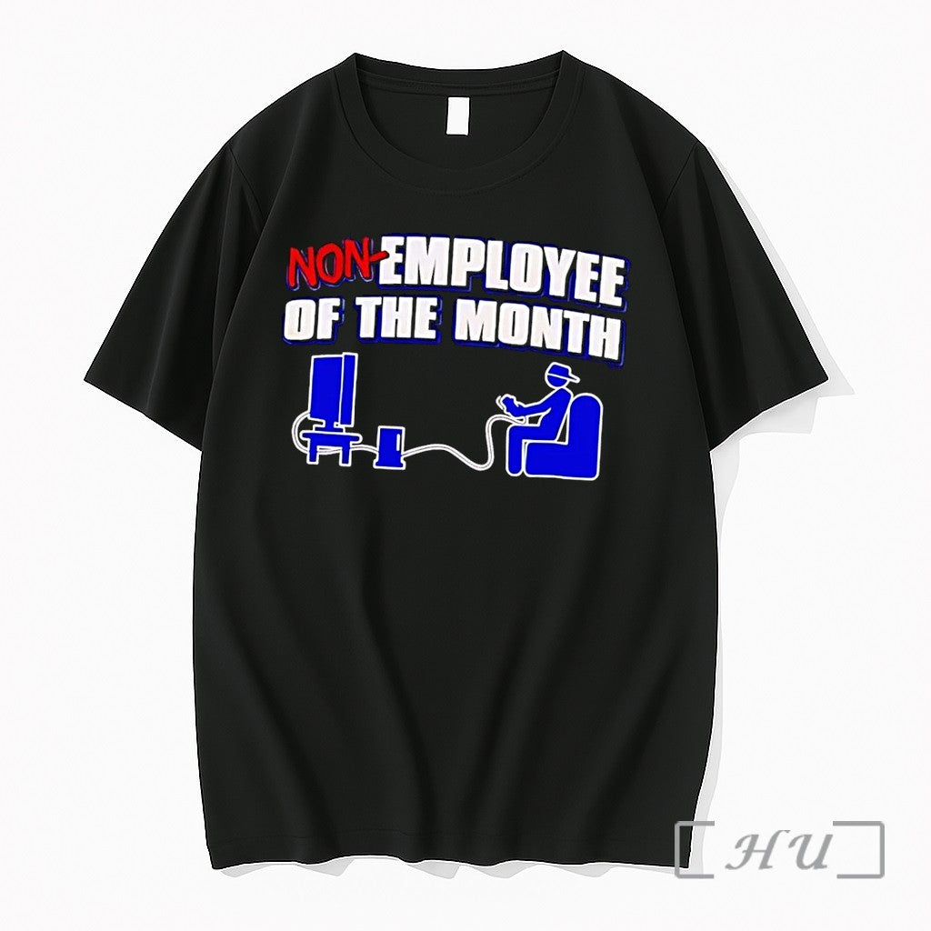 Officials Non Employee Of The Month Gamer Video Game Slacker Humor Black Premium T Shirts Unisex T-shirt, Sweatshirt, Hoodie, Long Sleeve Tee - T-Shirt, Sweatshirt, Hoodie