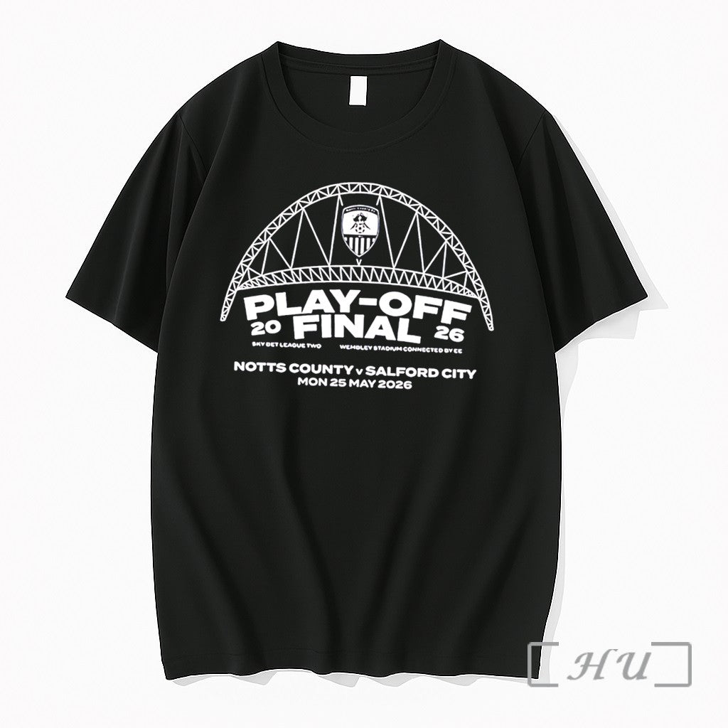 Officials Notts County Vs Salford City Play Off Final 2026 Tee Premium T Shirts Sweater Unisex T-shirt, Sweatshirt, Hoodie, Long Sleeve Tee - T-Shirt, Sweatshirt, Hoodie