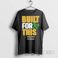 Officials Oakland Athletics Built For This Mlb Postseason 2025 T Shirt Unisex T-shirt, Sweatshirt, Hoodie, Long Sleeve Tee - T-Shirt, Sweatshirt, Hoodie