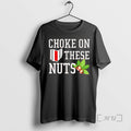 Officials Ohio Buckeyes Flag Choke These Nuts T-Shirts, Hoodie, Sweatshirt - T-Shirt, Sweatshirt, Hoodie