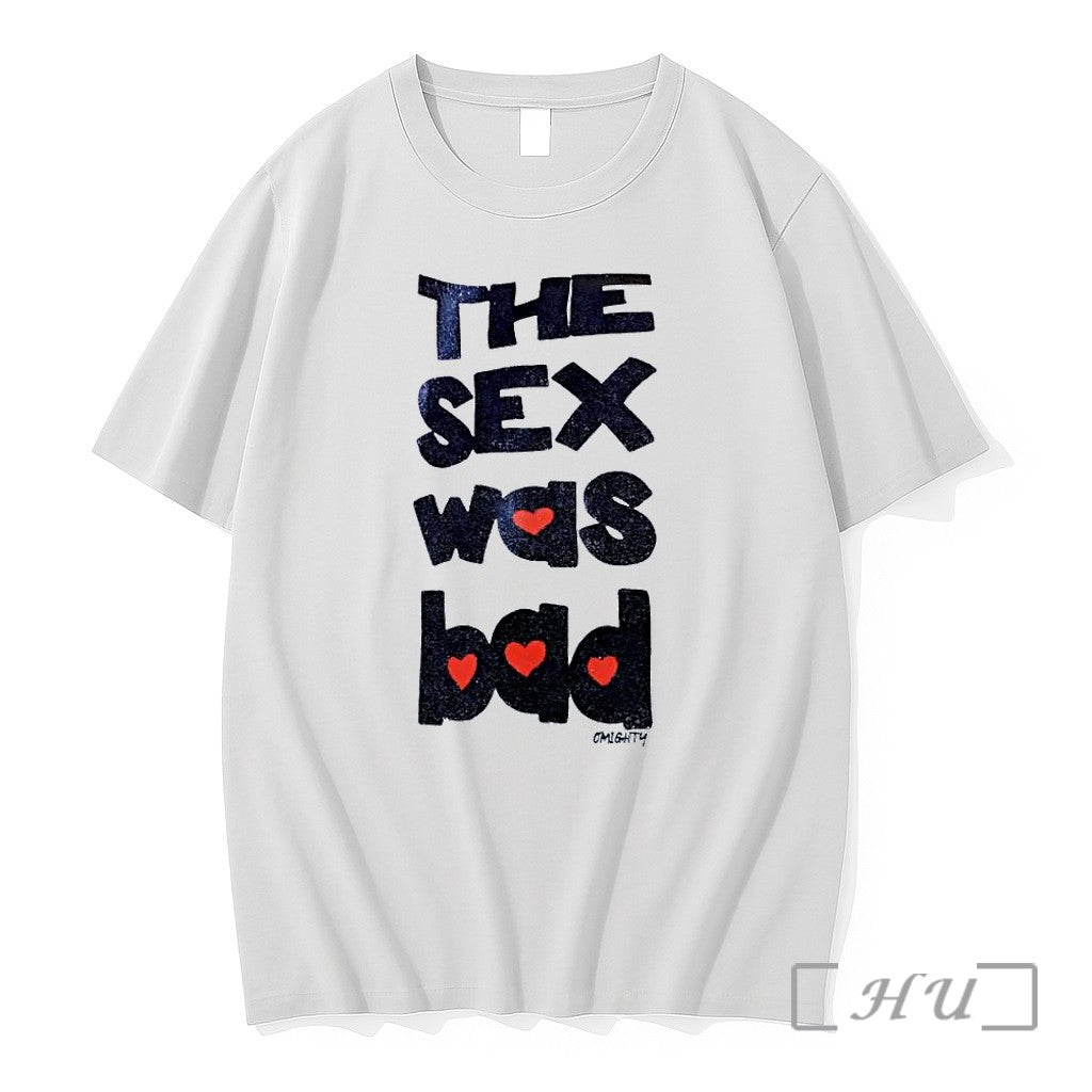 Officials Omighty The Sex Was Bad Glitter Hearts Graphic White Unisex T-shirt, Sweatshirt, Hoodie, Long Sleeve Tee - T-Shirt, Sweatshirt, Hoodie