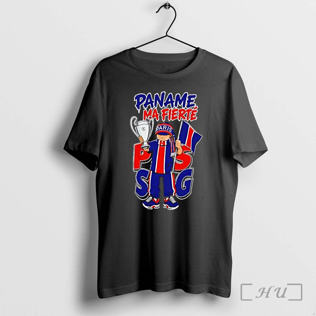 Officials Paname Ma Fierte Psg Paris Fan Trophy Flag Unisex T-shirt, Sweatshirt, Hoodie, Long Sleeve Tee - T-Shirt, Sweatshirt, Hoodie