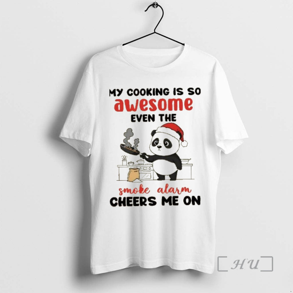 Officials Panda My Cooking Is So Awesome Even Smoke Alarm Cheers Me T-Shirts, Hoodie, Sweatshirt - T-Shirt, Sweatshirt, Hoodie