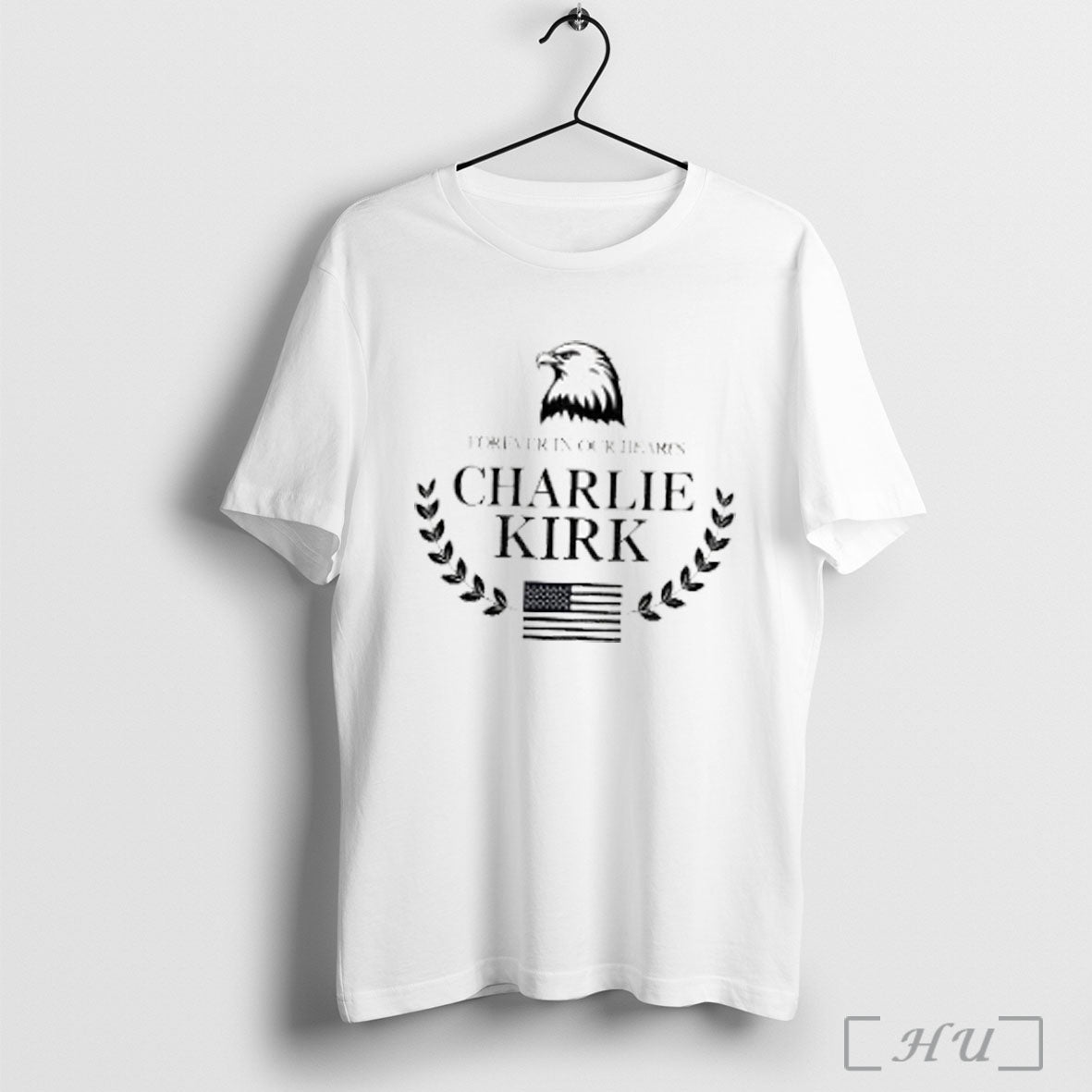 Officials Patriotic Eagle Wreath Forever In Our Hearts Charlie Kirk Memorial T Shirt Sweatshirt Png - T-Shirt, Sweatshirt, Hoodie