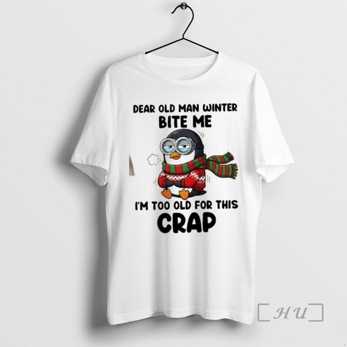 Officials Penguin Dear Old Man Winter Bite Me Im Too Old This Crap T-Shirts, Hoodie, Sweatshirt - T-Shirt, Sweatshirt, Hoodie