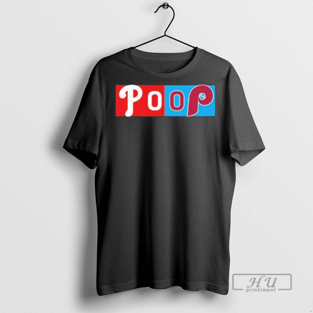 Officials Philadelphia Phillies Poop Game 2025 T Shirt Unisex T-shirt, Sweatshirt, Hoodie, Long Sleeve Tee - T-Shirt, Sweatshirt, Hoodie