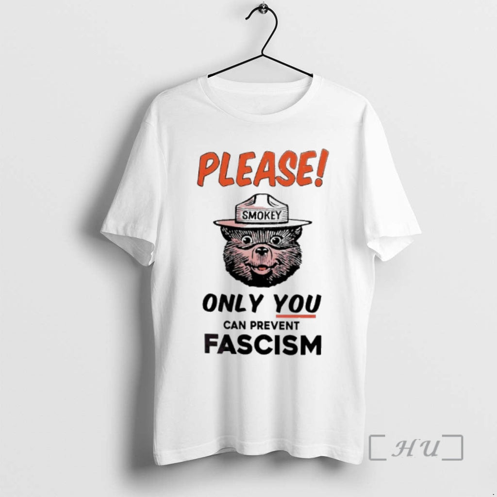 Officials Please Smokey Only You Can Prevent Fascism T-Shirts, Hoodie, Sweatshirt - T-Shirt, Sweatshirt, Hoodie