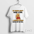 Officials Pooh Middle Finger My Momma Didnt Raise Fool Fucking Psycho Maybe But T-Shirts, Hoodie, Sweatshirt - T-Shirt, Sweatshirt, Hoodie