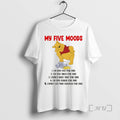 Officials Pooh My Five Moods Im Too Old This Im Too Tired This T-Shirts, Hoodie, Sweatshirt - T-Shirt, Sweatshirt, Hoodie