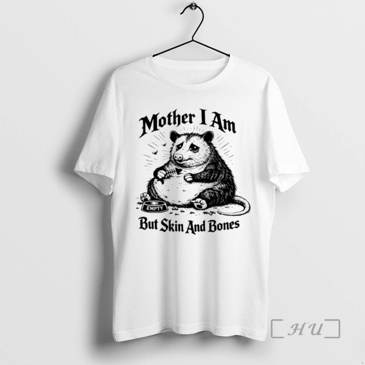 Officials Possum Mother I Am But Skin Bones T-Shirts, Hoodie, Sweatshirt - T-Shirt, Sweatshirt, Hoodie