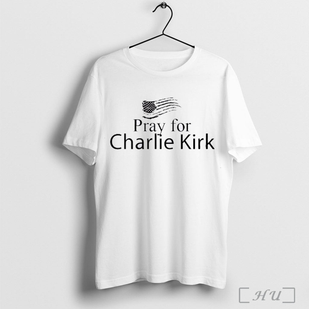 Officials Pray For Charlie Kirk Stand With Charlie Kirk T Shirt Unisex T-shirt, Sweatshirt, Hoodie, Long Sleeve Tee - T-Shirt, Sweatshirt, Hoodie