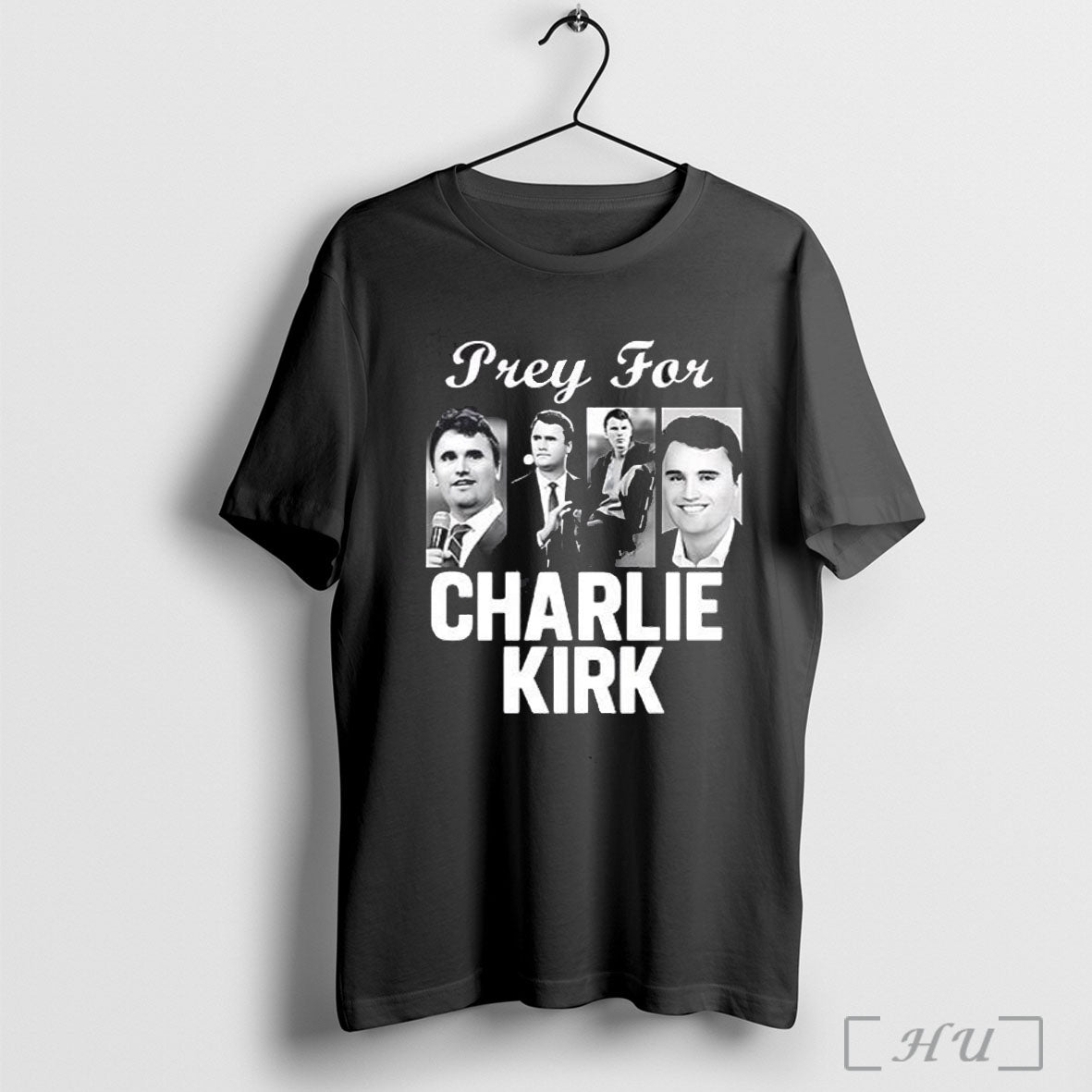 Officials Pray For Charlie Kirk Tribute Support Classic T Shirt Unisex T-shirt, Sweatshirt, Hoodie, Long Sleeve Tee - T-Shirt, Sweatshirt, Hoodie