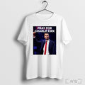 Officials Pray For Charlie Kirk Photo T Shirt Unisex T-shirt, Sweatshirt, Hoodie, Long Sleeve Tee - T-Shirt, Sweatshirt, Hoodie