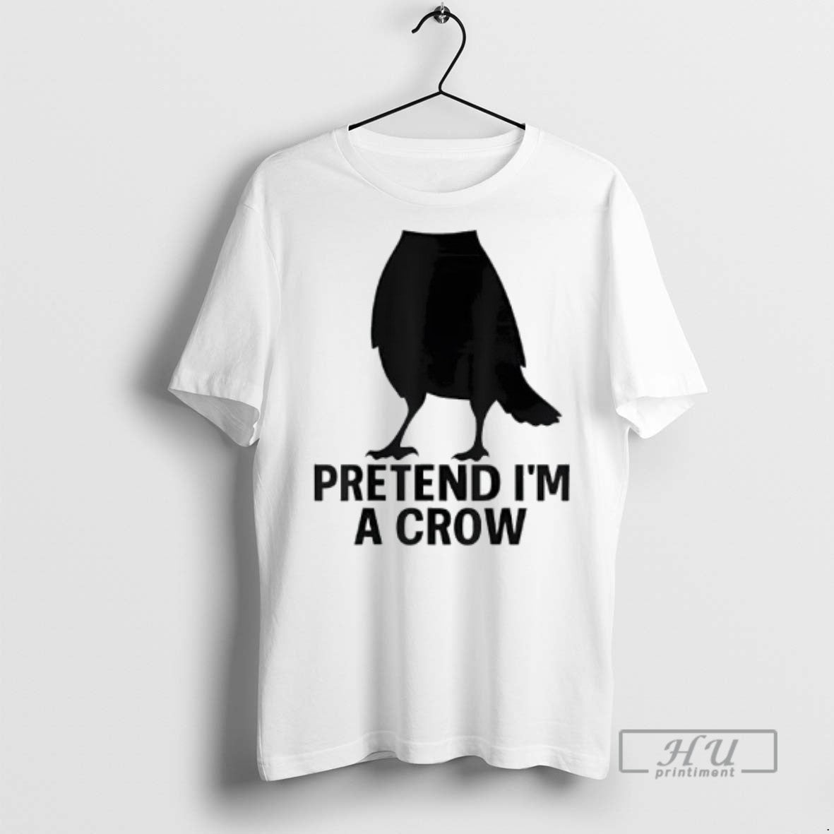Officials Pretend Im A Crow Funny Halloween Costume Crow T Shirt Unisex T-shirt, Sweatshirt, Hoodie, Long Sleeve Tee - T-Shirt, Sweatshirt, Hoodie