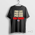Officials Pro Life Pro God Pro Gun Pro Trump T-Shirts, Hoodie, Sweatshirt - T-Shirt, Sweatshirt, Hoodie