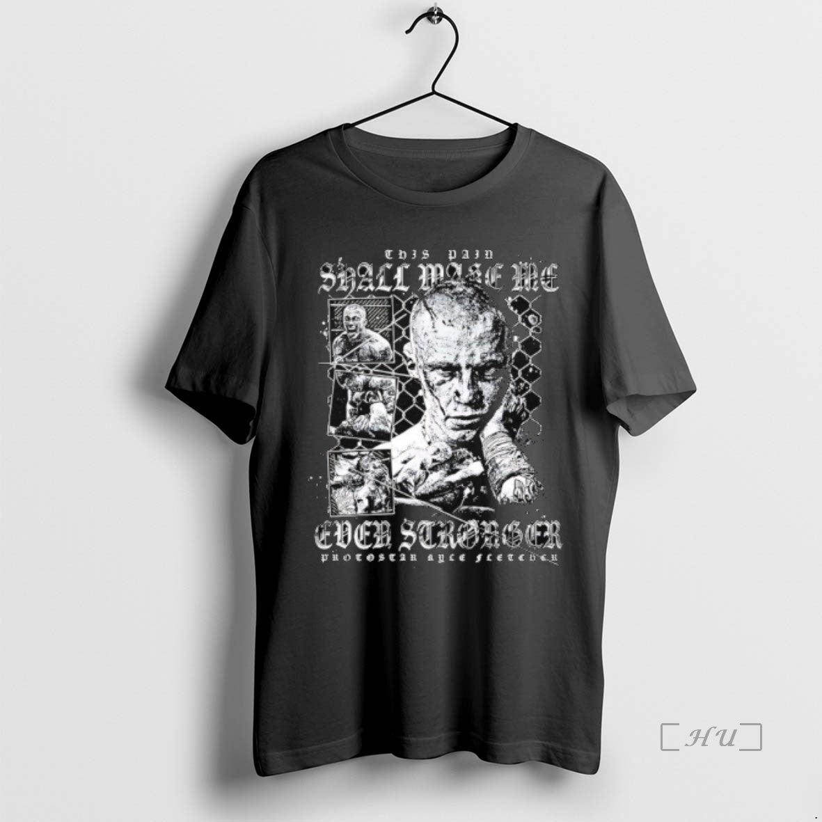 Officials Protostar Kyle Fletcher This Pain Shall Make Me Even Stronger T-Shirts, Hoodie, Sweatshirt - T-Shirt, Sweatshirt, Hoodie