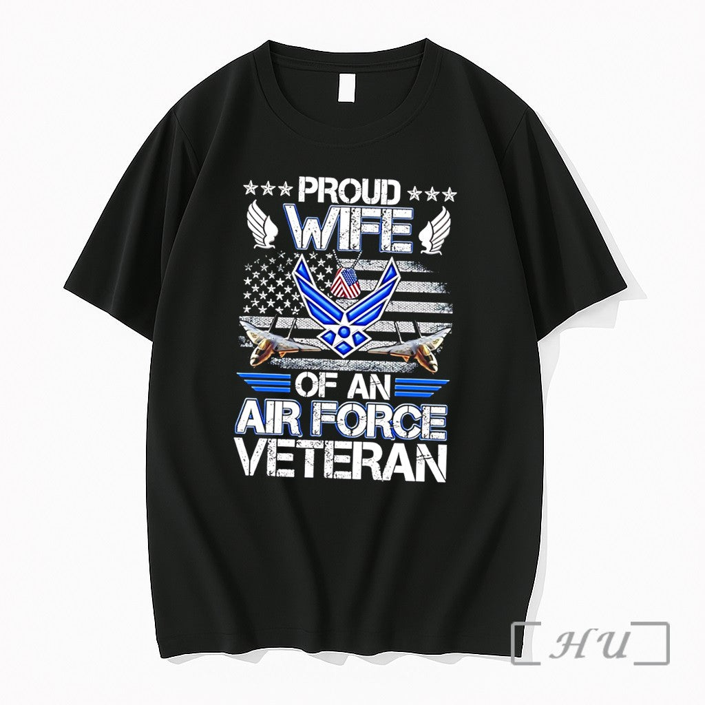 Officials Proud Wife Of An Air Force Veteran Flag Tee Unisex T-shirt, Sweatshirt, Hoodie, Long Sleeve Tee - T-Shirt, Sweatshirt, Hoodie