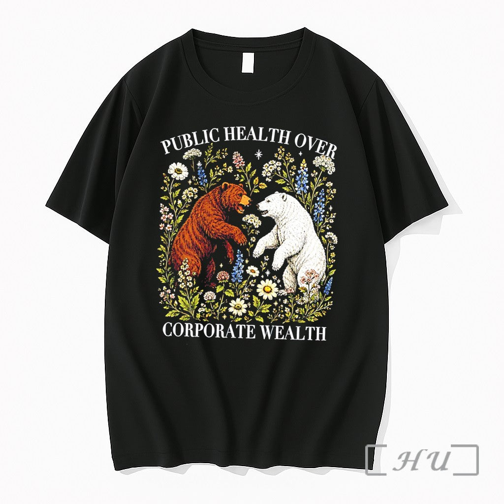 Officials Public Health Over Corporate Wealth With Bears Illustration Tee Unisex T-shirt, Sweatshirt, Hoodie, Long Sleeve Tee - T-Shirt, Sweatshirt, Hoodie
