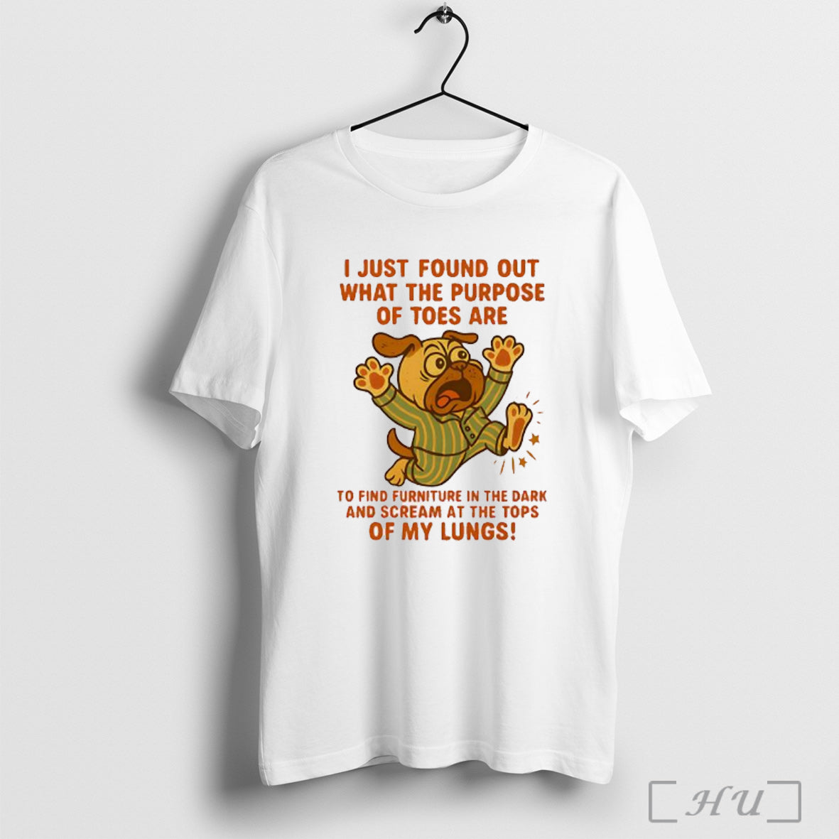 Officials Pug I Just Found Out What The Purpose Of Toes T Shirt Unisex T-shirt, Sweatshirt, Hoodie, Long Sleeve Tee - T-Shirt, Sweatshirt, Hoodie