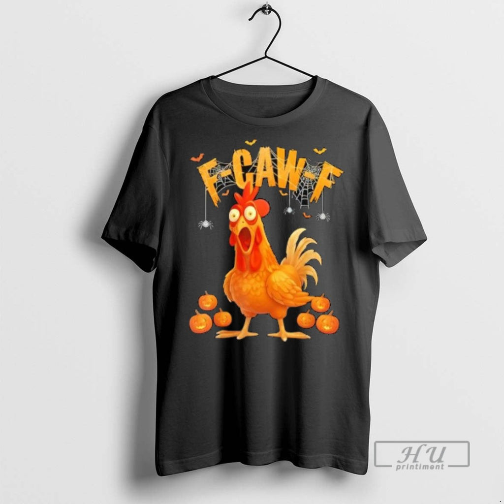 Officials Pumpkin Chicken F Caw F Funny Halloween T Shirt Unisex T-shirt, Sweatshirt, Hoodie, Long Sleeve Tee - T-Shirt, Sweatshirt, Hoodie