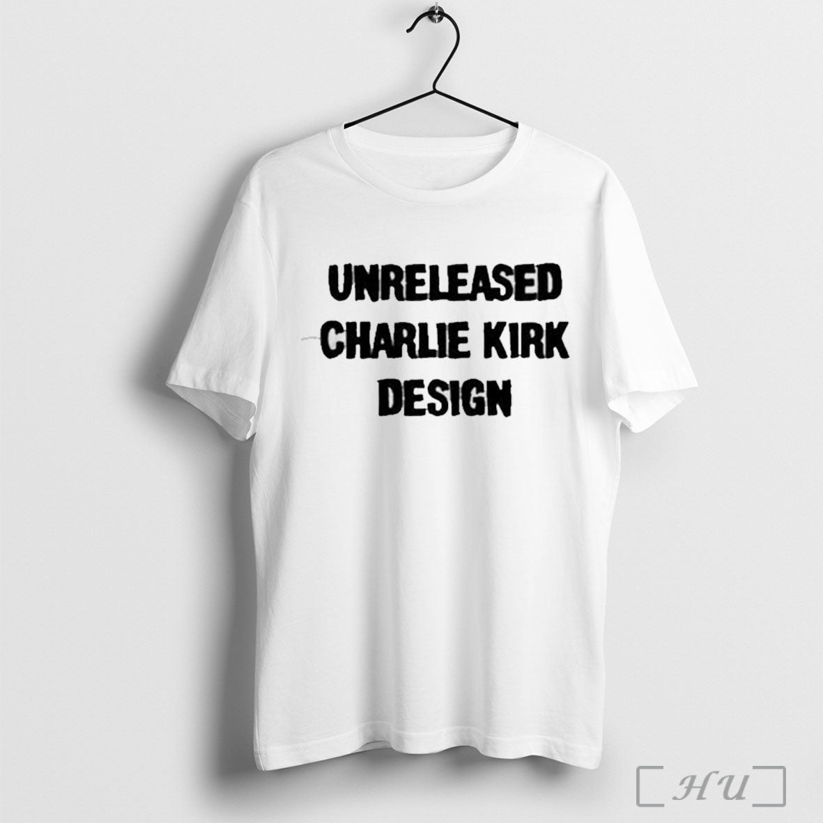 Officials Punkwithacamera Unreleased Charlie Kirk Design T Shirt Unisex T-shirt, Sweatshirt, Hoodie, Long Sleeve Tee - T-Shirt, Sweatshirt, Hoodie