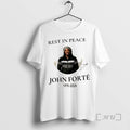 Officials Rip Rest Peace John Forte 1975 2026 Signature T-Shirts, Hoodie, Sweatshirt - T-Shirt, Sweatshirt, Hoodie