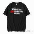 Officials Roger Stone Still Did Nothing Wrong Unisex T-shirt, Sweatshirt, Hoodie, Long Sleeve Tee - T-Shirt, Sweatshirt, Hoodie