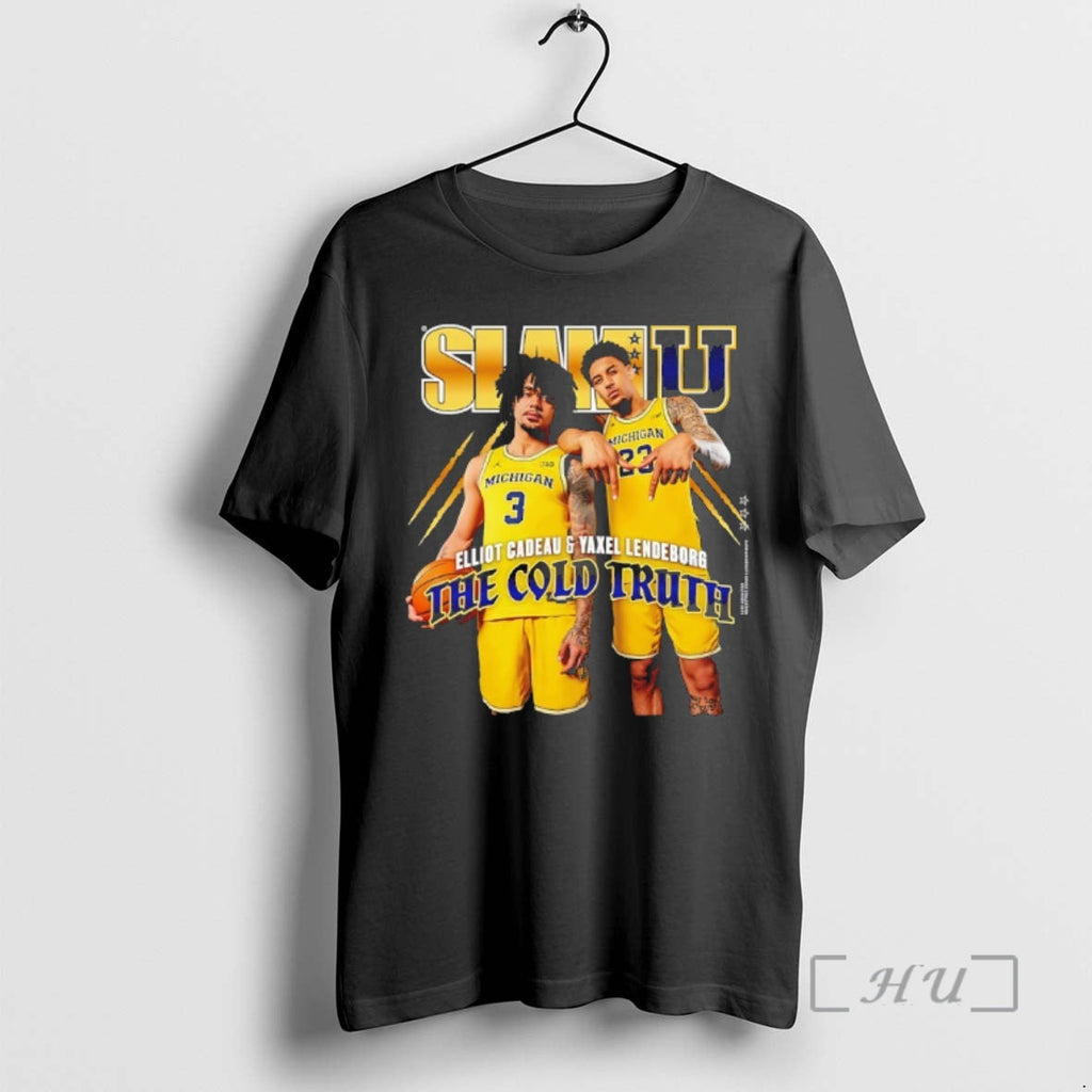 Officials Slamu Michigan Wolverines Yaxel Lendeborg Elliot Cadeau Cold Truth T-Shirts, Hoodie, Sweatshirt - T-Shirt, Sweatshirt, Hoodie