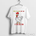 Officials Sad Chicken People Say I Act Like I Dont Care Its Not An Action Unisex T-shirt, Sweatshirt, Hoodie, Long Sleeve Tee - T-Shirt, Sweatshirt, Hoodie