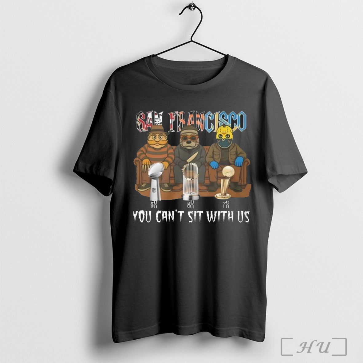 Officials San Francisco Sports 49ers Giants And Warriors Mascots Halloween You Cant Sit With Us - T-Shirt, Sweatshirt, Hoodie