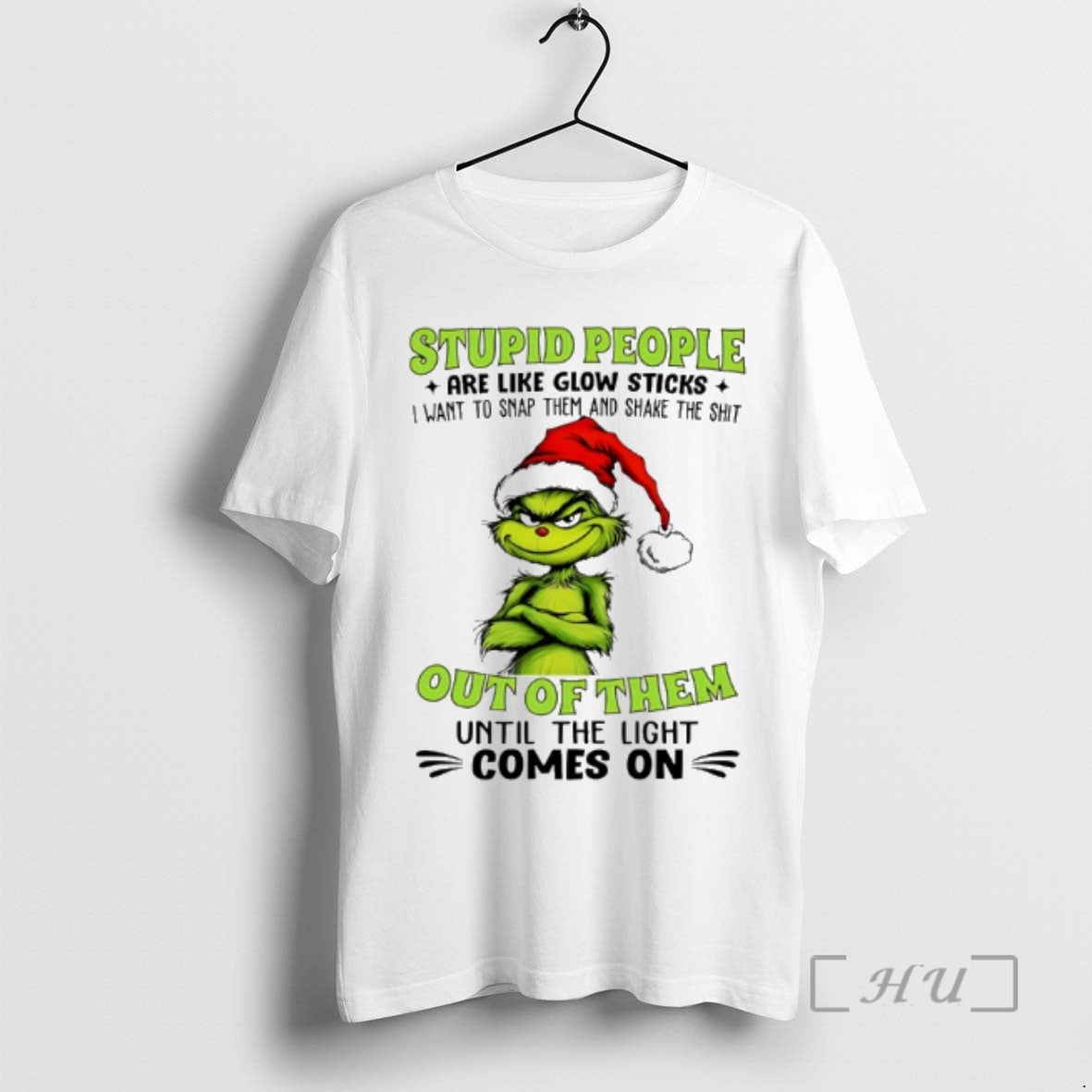 Officials Santa Grinch Stupid People Are Like Glow Sticks I Want Smap Them T-Shirts, Hoodie, Sweatshirt - T-Shirt, Sweatshirt, Hoodie