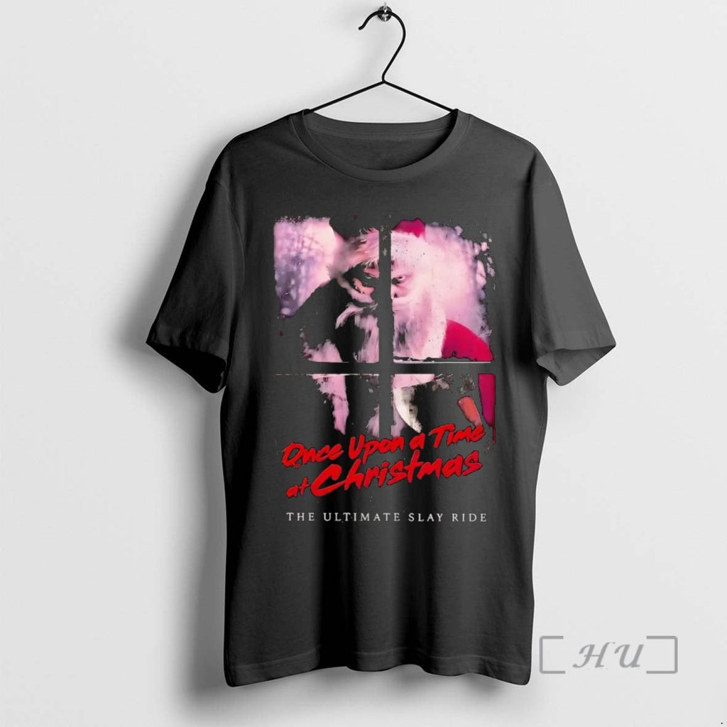 Officials Santa Once Upon Time Slay Ride T-Shirts, Hoodie, Sweatshirt - T-Shirt, Sweatshirt, Hoodie