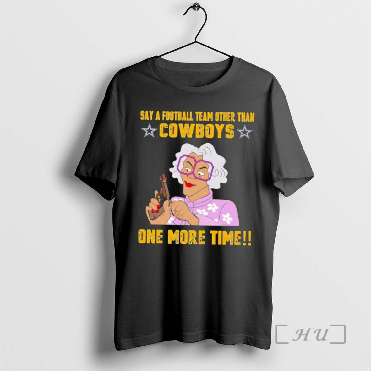 Officials Say Football Team Other Than Cowboys Madea Gun T-Shirts, Hoodie, Sweatshirt - T-Shirt, Sweatshirt, Hoodie