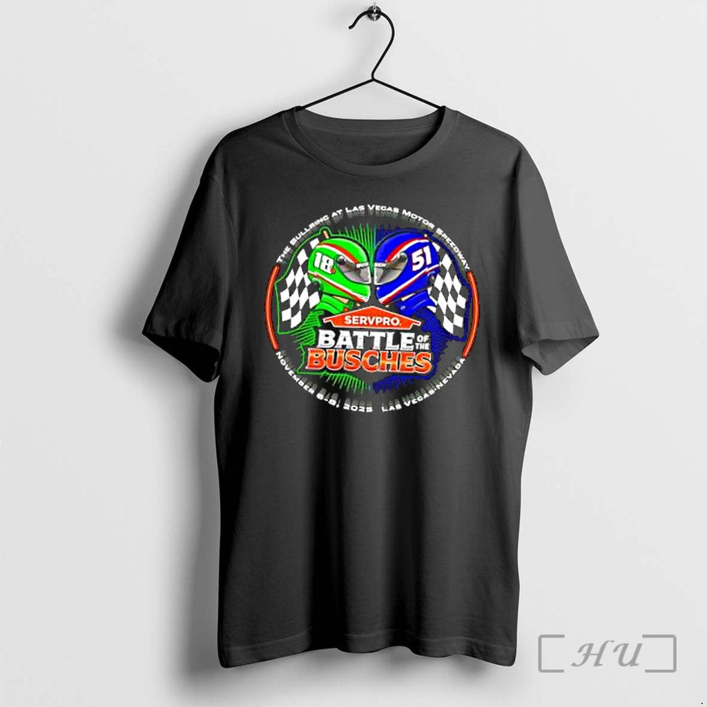 Officials Servpro Battle Of The Busches Busch Brothers Nascar Racing Las Vegas Premium T Shirts - T-Shirt, Sweatshirt, Hoodie