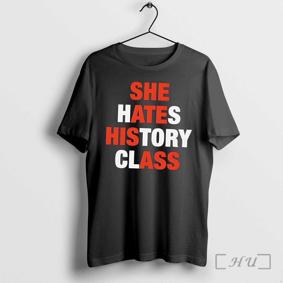 Officials She Hates History Class She Ate His Ass Tee Unisex T-shirt, Sweatshirt, Hoodie, Long Sleeve Tee - T-Shirt, Sweatshirt, Hoodie