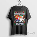 Officials Si Ya Saben Como Me Pongo Pa Que Me Invitan Ugly T-Shirts, Hoodie, Sweatshirt - T-Shirt, Sweatshirt, Hoodie
