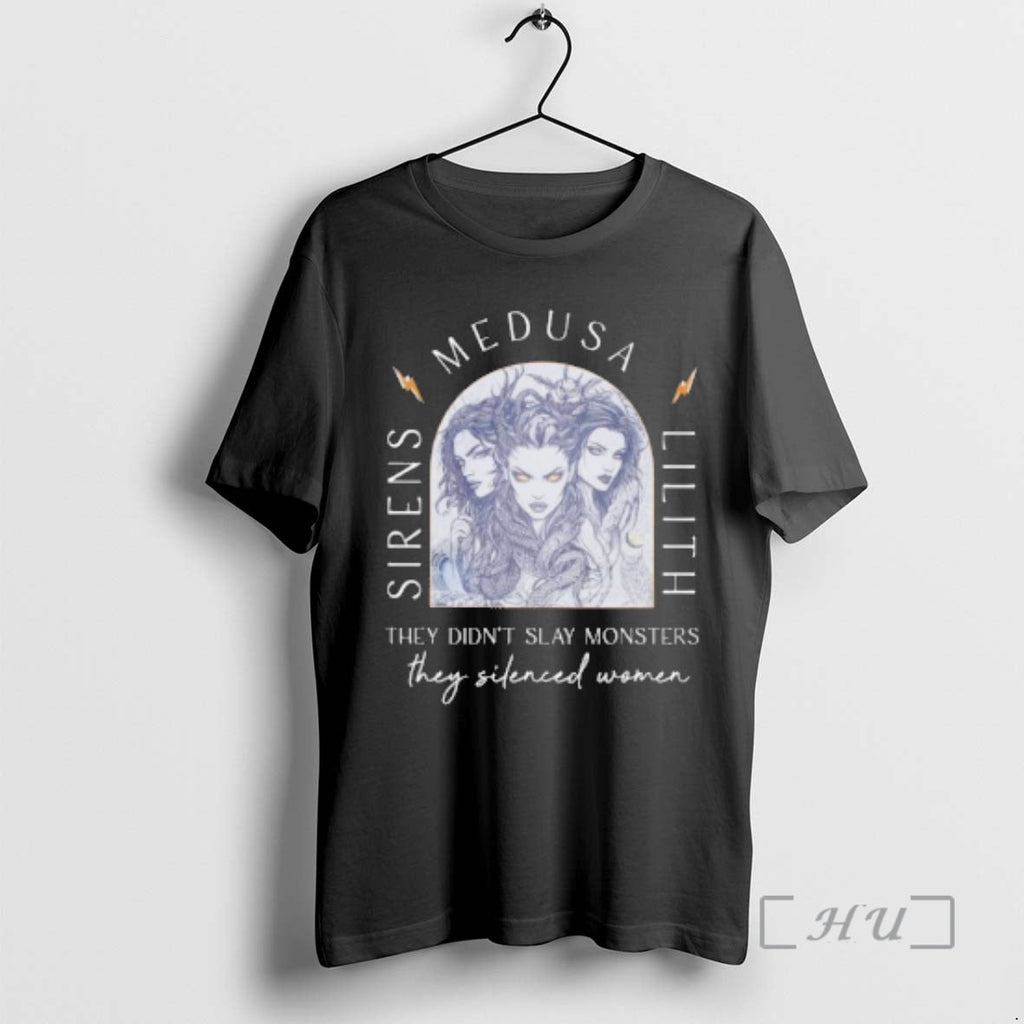 Officials Sirens Medusa Lilith They Didnt Slay Monsters They Silenced T-Shirts, Hoodie, Sweatshirt - T-Shirt, Sweatshirt, Hoodie