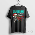 Officials Skeleton Not My Fault You Didnt Read Fine Print I Came T-Shirts, Hoodie, Sweatshirt - T-Shirt, Sweatshirt, Hoodie