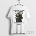 Officials Skeleton If Youre Trying To Scare Me Im Terrified Of Boobs T Shirt Unisex T-shirt, Sweatshirt, Hoodie, Long Sleeve Tee - T-Shirt, Sweatshirt, Hoodie