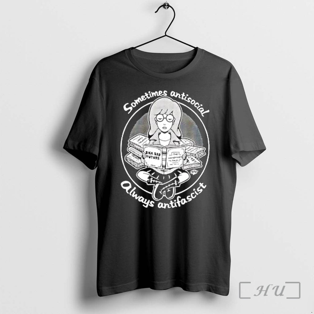 Officials Sometimes Antisocial Always Antifascist Unisex T-shirt, Sweatshirt, Hoodie, Long Sleeve Tee - T-Shirt, Sweatshirt, Hoodie