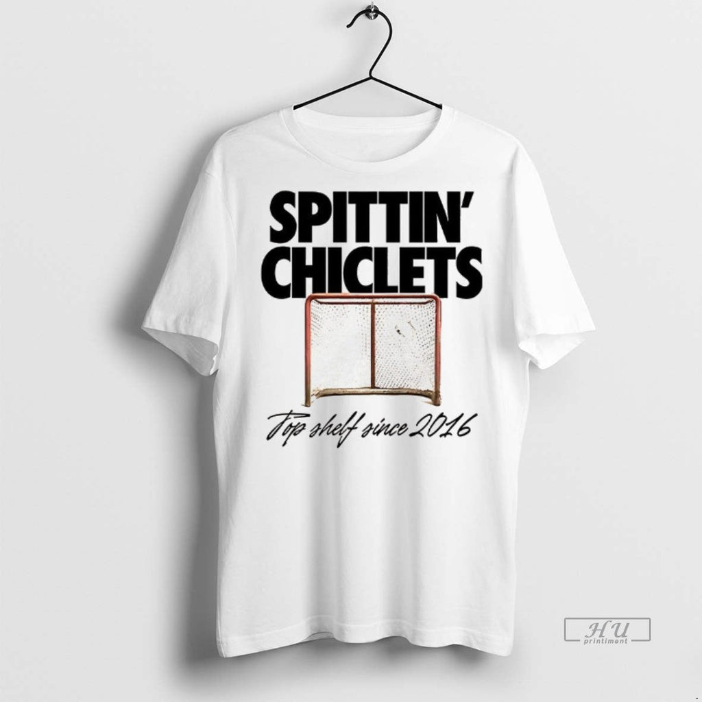 Officials Spittin Chiclets Top Shelf Since 2016 Shirt Sweater Unisex T-shirt, Sweatshirt, Hoodie, Long Sleeve Tee - T-Shirt, Sweatshirt, Hoodie